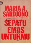 Sepatu Emas Untukmu (Paperback)
