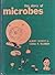 The Story of Microbes