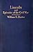 Lincoln and Episodes of the Civil War