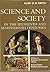 Science and Society in the Sixteenth and Seventeenth Centuries (History of European Civilization Library)