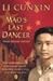 Maos Last Dancer by Li Cunxin Maos Last Dancer by Li Cunxin