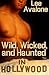 Wild, Wicked, And Haunted I...