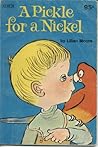 Pickle for a Nickel by Lilian Moore