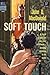 Soft Touch by John D. MacDonald