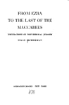 From Ezra to the Last of the Maccabees (Foundations of Post-Biblical Judaism) From Ezra to the Last of the Maccabees (Foundations of Post-Biblical Judaism)