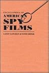 Encyclopedia of American Spy Films Encyclopedia of American Spy Films