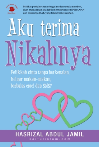Aku Terima Nikahnya By Hasrizal Abdul Jamil