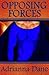Opposing Forces
