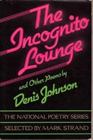 The incognito lounge: And other poems