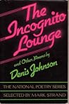 The incognito lounge by Denis Johnson