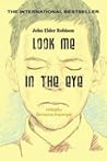 Look Me in the Ey...
