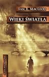 Wieki Światła by Ian R. MacLeod