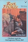 Chelsea and the Outrageous Phone Bill by Hilda Stahl