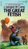 The Great Fetish