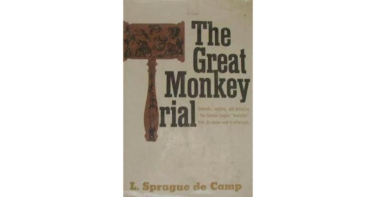 The Great Monkey Trial by L. Sprague de Camp