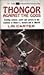 Thongor Against the Gods (Thongor, #3)