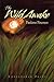 The Wild Awake: A Reading f...