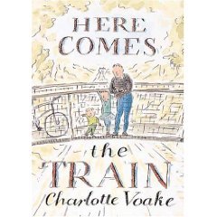 Here Comes the Train (Hardcover)