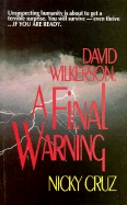 David Wilkerson: A Final Warning (Paperback)