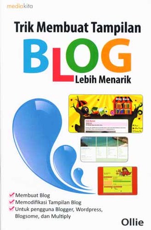 Trik Membuat Tampilan Blog Lebih Menarik (Paperback)