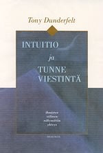Intuitio ja tunneviestintä (Hardcover)