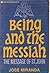 Being and the Messiah: The Message of St. John