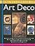 The Encyclopedia of Art Deco