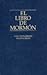 El Libro De Mormón by Joseph Smith Jr. El Libro De Mormón by Joseph Smith Jr.