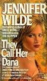They Call Her Dana