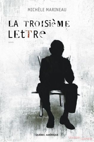 La troisième lettre (Paperback)