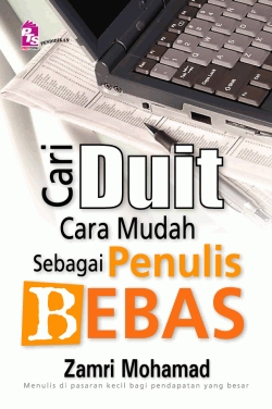 Cari Duit Cara Mudah Sebagai Penulis Bebas (Paperback)