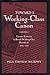 Toward a Working-Class Canon by Paul Thomas Murphy