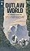 Outlaw World by Edmond Hamilton