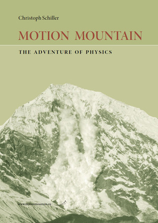 Motion Mountain: The Adventure of Physics (PDF eBook)