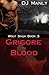 Grigore in Blood (Wolf Saga, #3)