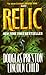 Relic by Douglas Preston Relic by Douglas Preston