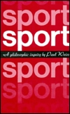 Sport: A Philosophical Inquiry (Hardcover)