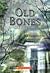 Old Bones by Bill Nagelkerke