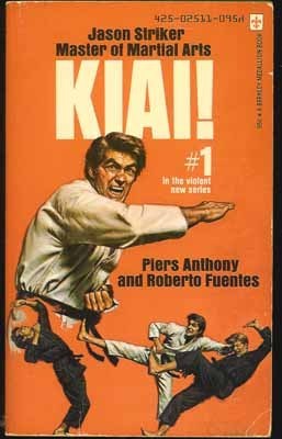 Jason Striker, Master of Martial Arts:  Kiai! (Paperback)
