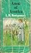 Anne of Avonlea by L.M. Montgomery Anne of Avonlea by L.M. Montgomery