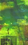 Unmarked Treasure: Poems
