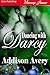 Dancing With Darcy by Addison Avery