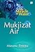 The Miracle of Water - Mukjizat Air by Masaru Emoto The Miracle of Water - Mukjizat Air by Masaru Emoto