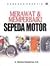 Panduan Praktis Merawat dan Memperbaiki Sepeda Motor
