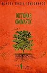 Dicționar onomastic by Mircea Horia Simionescu