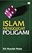 Islam Menggugat Poligami