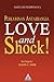 Love and Shock by HARTATI NURWIDJAYA