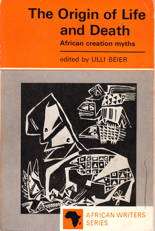 Origin of Life & Death: African Creation Myths (Paperback)