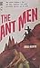 The Ant Men