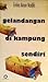 Gelandangan di Kampung Sendiri by Emha Ainun Nadjib Gelandangan di Kampung Sendiri by Emha Ainun Nadjib